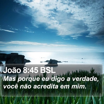 João 8:45 BSL Bible Verse Image