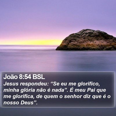 João 8:54 BSL Bible Verse Image