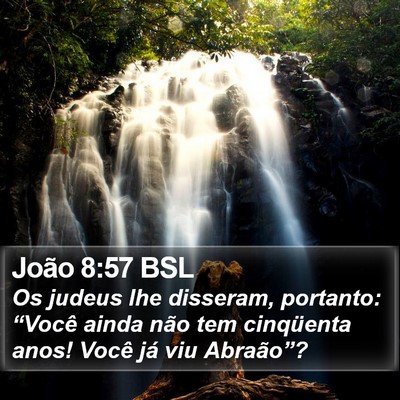 João 8:57 BSL Bible Verse Image