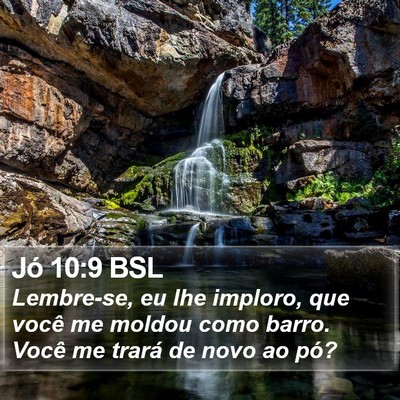 Jó 10:9 BSL Bible Verse Image