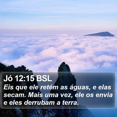 Jó 12:15 BSL Bible Verse Image