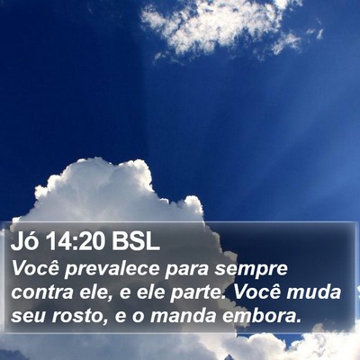 Jó 14:20 BSL Bible Verse Image