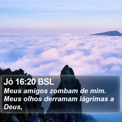 Jó 16:20 BSL Bible Verse Image