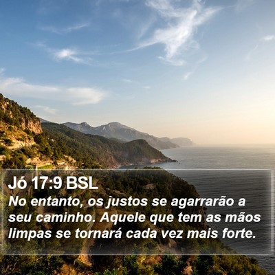 Jó 17:9 BSL Bible Verse Image