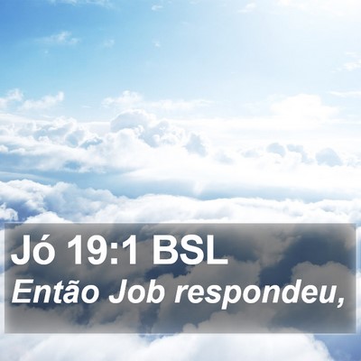 Jó 19:1 BSL Bible Verse Image