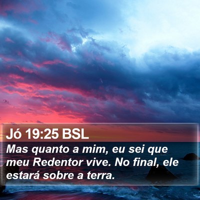 Jó 19:25 BSL Bible Verse Image