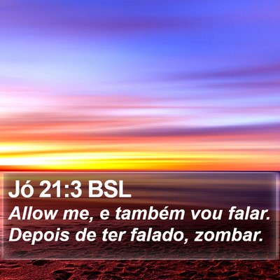 Jó 21:3 BSL Bible Verse Image