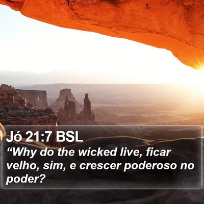 Jó 21:7 BSL Bible Verse Image