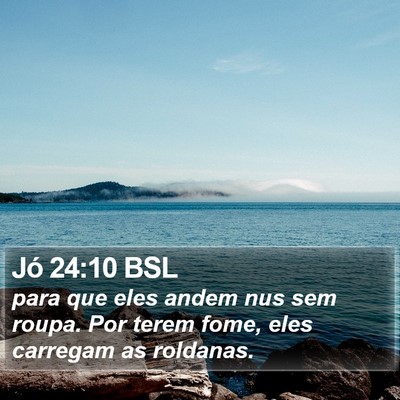 Jó 24:10 BSL Bible Verse Image