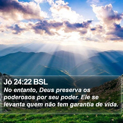 Jó 24:22 BSL Bible Verse Image