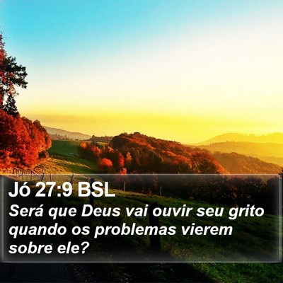 Jó 27:9 BSL Bible Verse Image