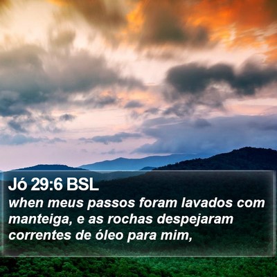 Jó 29:6 BSL Bible Verse Image