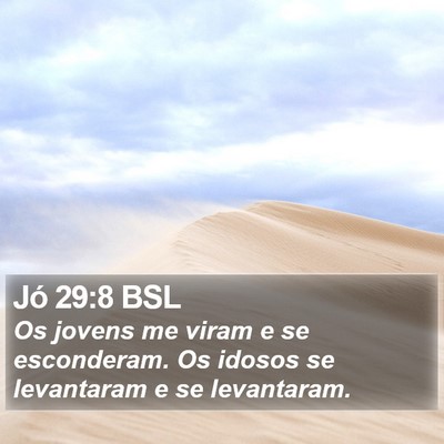 Jó 29:8 BSL Bible Verse Image