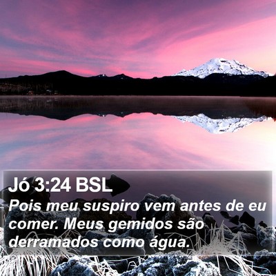 Jó 3:24 BSL Bible Verse Image