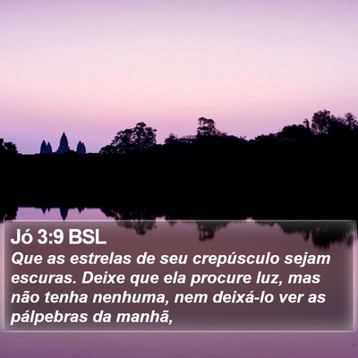 Jó 3:9 BSL Bible Verse Image