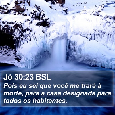 Jó 30:23 BSL Bible Verse Image