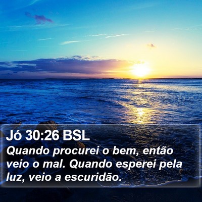Jó 30:26 BSL Bible Verse Image