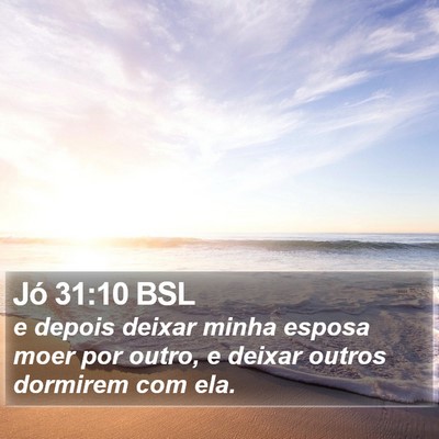 Jó 31:10 BSL Bible Verse Image