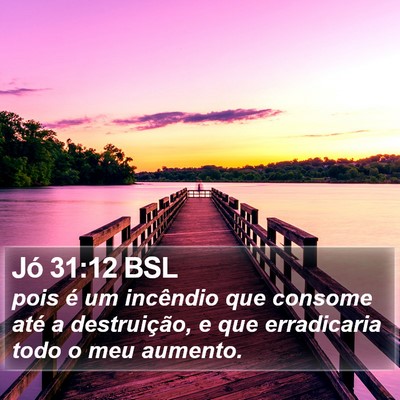 Jó 31:12 BSL Bible Verse Image
