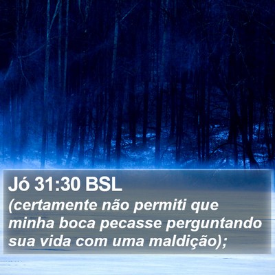 Jó 31:30 BSL Bible Verse Image