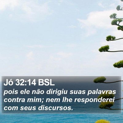 Jó 32:14 BSL Bible Verse Image