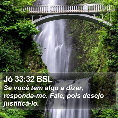 Jó 33:32 BSL Bible Verse Image