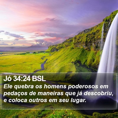 Jó 34:24 BSL Bible Verse Image