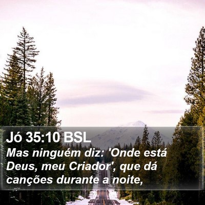 Jó 35:10 BSL Bible Verse Image
