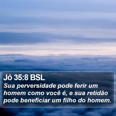 Jó 35:8 BSL Bible Verse Image