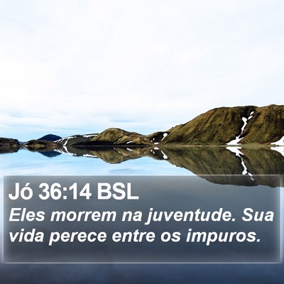 Jó 36:14 BSL Bible Verse Image