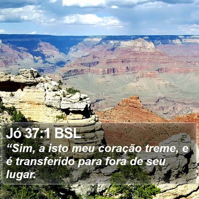 Jó 37:1 BSL Bible Verse Image