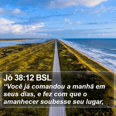 Jó 38:12 BSL Bible Verse Image