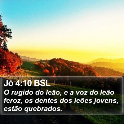 Jó 4:10 BSL Bible Verse Image