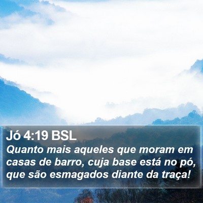 Jó 4:19 BSL Bible Verse Image