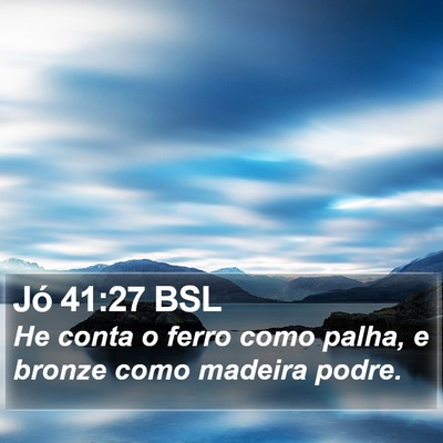 Jó 41:27 BSL Bible Verse Image