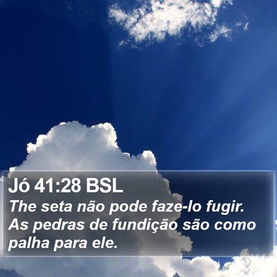 Jó 41:28 BSL Bible Verse Image