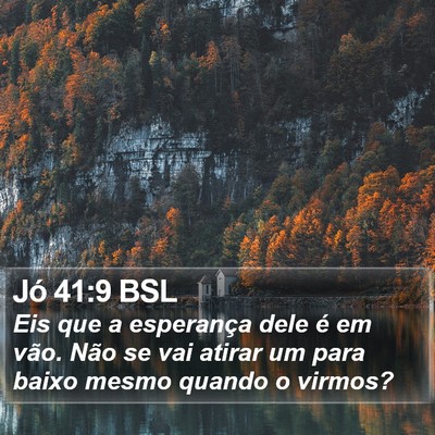 Jó 41:9 BSL Bible Verse Image