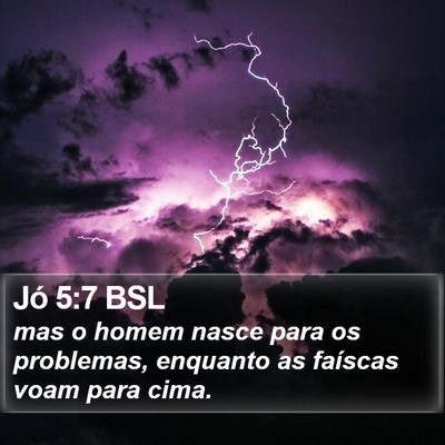 Jó 5:7 BSL Bible Verse Image