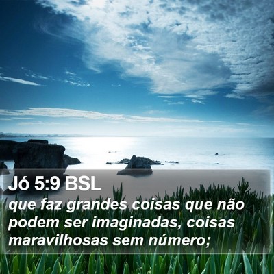 Jó 5:9 BSL Bible Verse Image