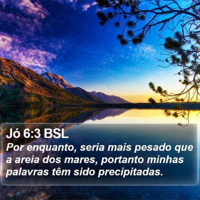 Jó 6:3 BSL Bible Verse Image