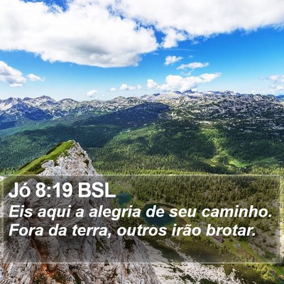 Jó 8:19 BSL Bible Verse Image