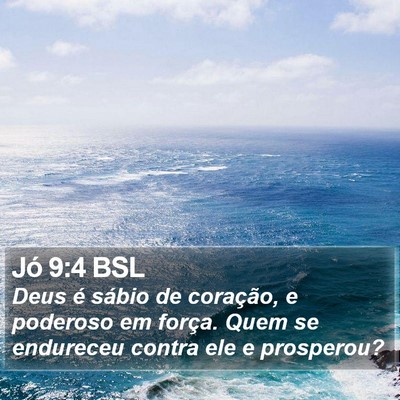 Jó 9:4 BSL Bible Verse Image