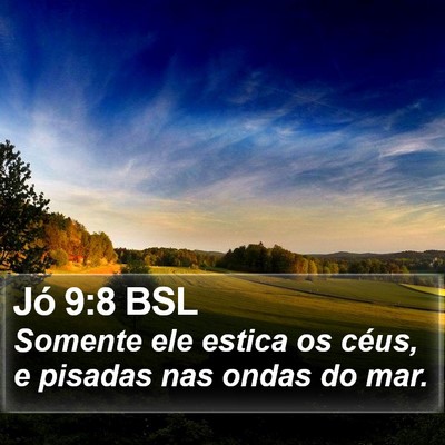 Jó 9:8 BSL Bible Verse Image