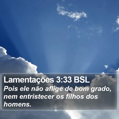 Lamentações 3:33 BSL Bible Verse Image