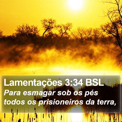 Lamentações 3:34 BSL Bible Verse Image