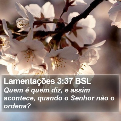 Lamentações 3:37 BSL Bible Verse Image