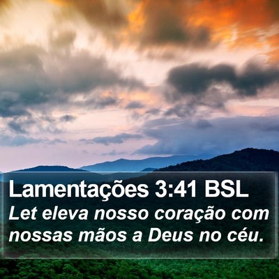Lamentações 3:41 BSL Bible Verse Image