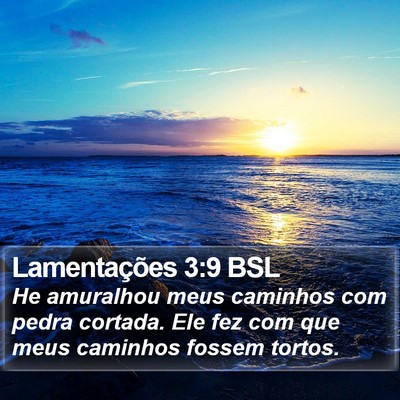 Lamentações 3:9 BSL Bible Verse Image