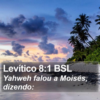 Levítico 8:1 BSL Bible Verse Image