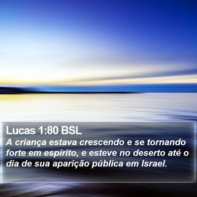 Lucas 1:80 BSL Bible Verse Image